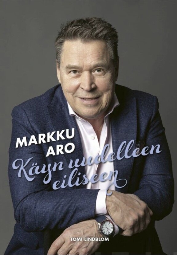 Markku Aro muistelee elämäkertakirjassaan eroaan kolmannen vaimonsa Saga Puurtisen kanssa: ”Löysi muualta parempaa ystävyyttä”
