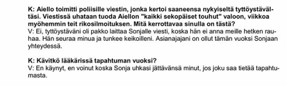 Sonja toimitti poliisille Lindan lähettämät viestit.