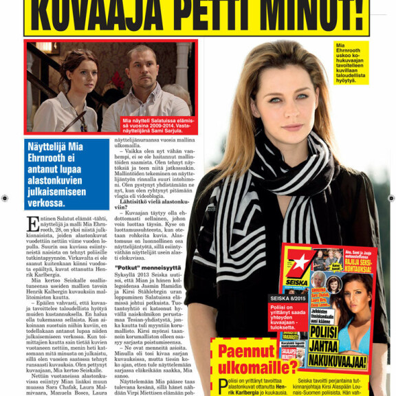 SEISKA 16/2015 Entinen Salkkarit-tähti Mia Ehrnrooth kertoi Seiskalle osallistuneensa nakukuvaajan kuvauksiin mallitoimiston kautta. SEISKA 16/2015 Entinen Salkkarit-tähti Mia Ehrnrooth kertoi Seiskalle osallistuneensa nakukuvaajan kuvauksiin mallitoimiston kautta.