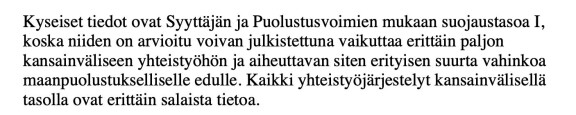 HS:n toimittajilla oli suojaustaso 1:n papereita, joiden julkitulo olisi aiheuttanut erityisen suurta vahinkoa maanpuolustukselle.