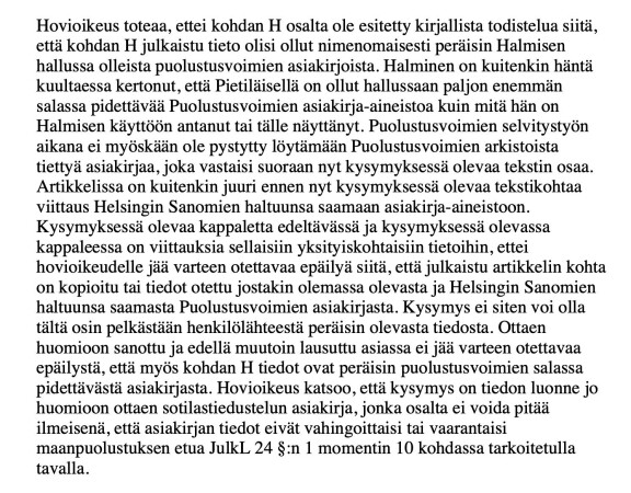Oikeuden papereista selviää, että Pietiläisellä oli 'paljon enemmän' salattuja asiakirjoja kuin Halmisella.