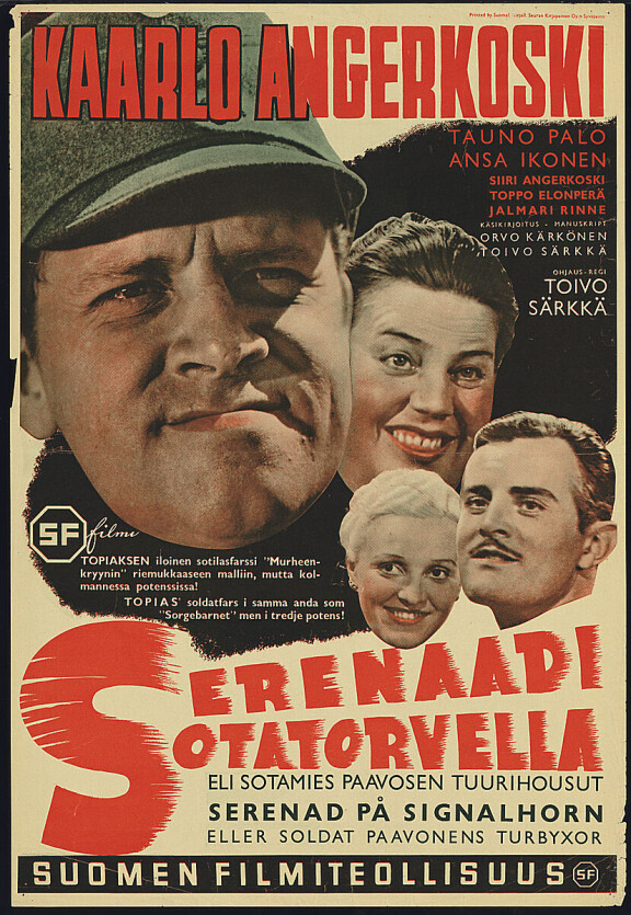 Serenaadi sotatorvella -elokuvan mainosjulisteessa komeilivat Angerkosken-pariskunnan lisäksi aikansa suurimmat filmitähdet Ansa Ikonen ja Tauno Palo.