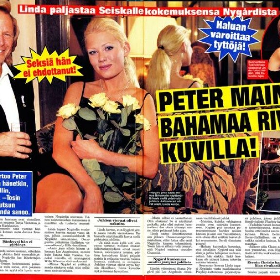 SEISKA 18/1998 Tämä Seiskassa vappuna 1998 julkaistu haastattelu sai Peter Nygårdin juristit liikkeelle. Linda kertoi myöhemmin kokemuksistaan muullekin suomalaismedialle. SEISKA 18/1998 Tämä Seiskassa vappuna 1998 julkaistu haastattelu sai Peter Nygårdin juristit liikkeelle. Linda kertoi myöhemmin kokemuksistaan muullekin suomalaismedialle.