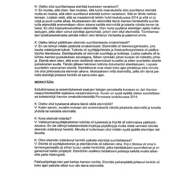 Hämmentäviä lausuntoja! Näin Jari Aarnion naapurin varastoa penkoneet poliisit vastasivat kuulusteluissa - lue pöytäkirjat kokonaisuudessaan! 2