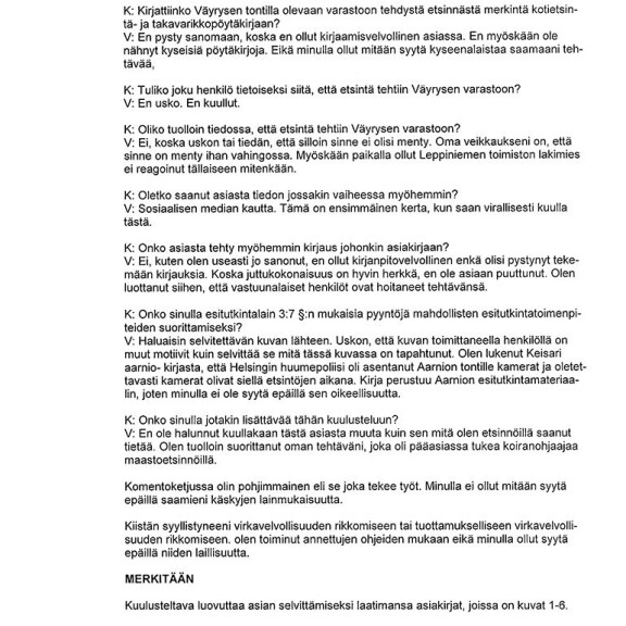 Hämmentäviä lausuntoja! Näin Jari Aarnion naapurin varastoa penkoneet poliisit vastasivat kuulusteluissa - lue pöytäkirjat kokonaisuudessaan! 4