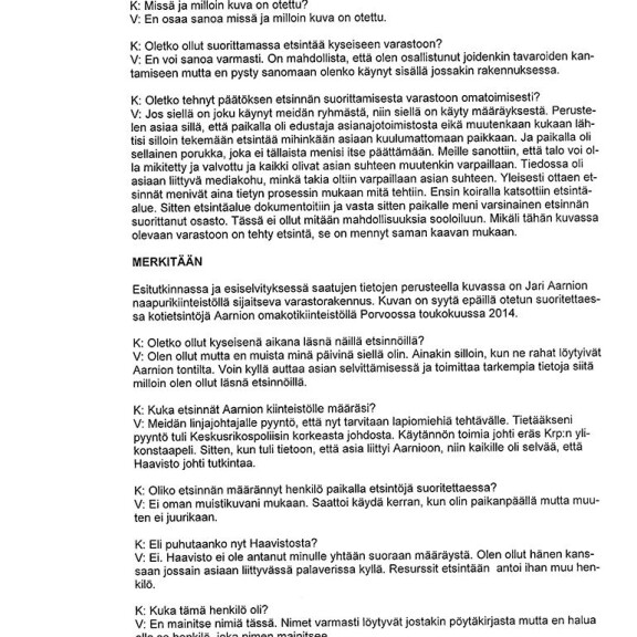 Hämmentäviä lausuntoja! Näin Jari Aarnion naapurin varastoa penkoneet poliisit vastasivat kuulusteluissa - lue pöytäkirjat kokonaisuudessaan! 6