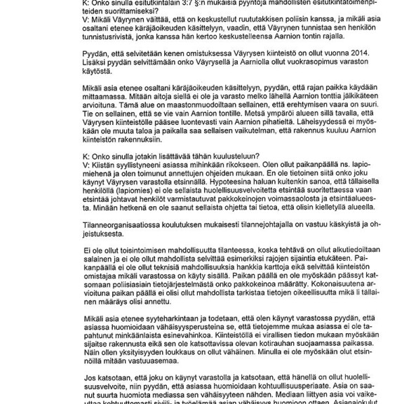 Hämmentäviä lausuntoja! Näin Jari Aarnion naapurin varastoa penkoneet poliisit vastasivat kuulusteluissa - lue pöytäkirjat kokonaisuudessaan! 9