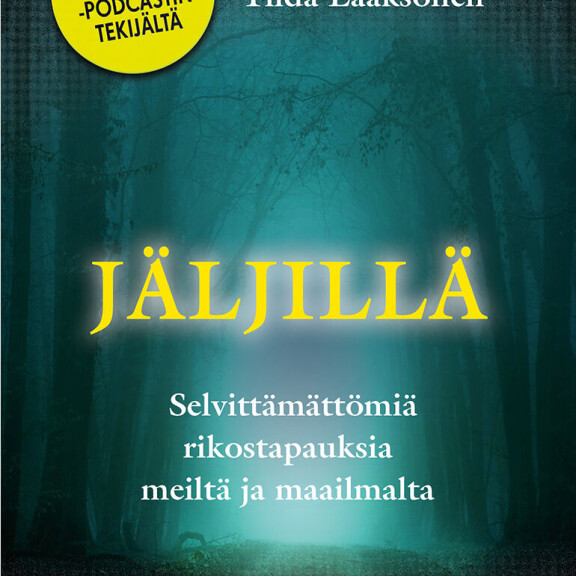 Tildan esikoiskirja 'Jäljillä - Selvittämättömiä rikostapauksia meiltä ja maailmalta' julkaistiin kaksi viikkoa sitten. Jäljillä-kirja
